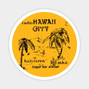 Radio Hawaii City Nederland / Pirate Radio Station Magnet